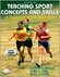 Teaching Sport Concepts and Skills 3rd Ed. 